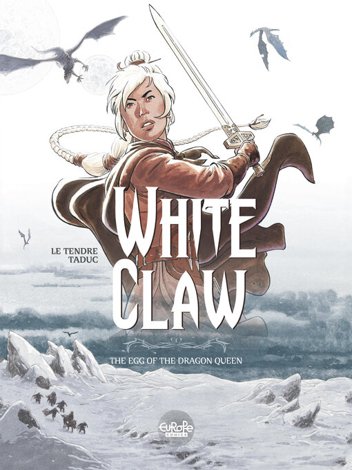 Title details for White Claw, Volume 1 by Oivier TaDuc - Available